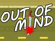 Play Out Of Mind Game on FOG.COM