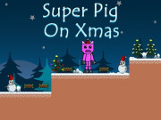 Play Super Pig on Xmas Game on FOG.COM