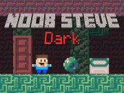 Play Noob Steve Dark Game on FOG.COM