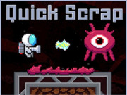 Play QUICK SCRAP Game on FOG.COM