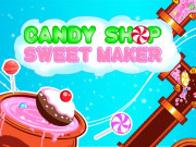 Play Candy Shop : Sweets Maker Game on FOG.COM