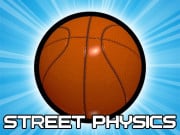 Play Street Physics Game on FOG.COM