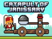 Play Catapult Of Janissary Game on FOG.COM