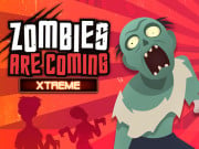 Play Zombies Are Coming Xtreme Game on FOG.COM